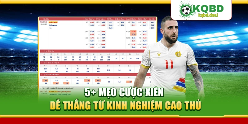 5+ Mẹo Cược Xiên Dễ Thắng Từ Kinh Nghiệm Cao Thủ